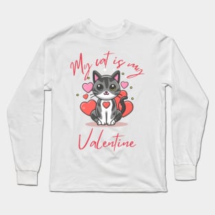 my cut is my valentine Long Sleeve T-Shirt